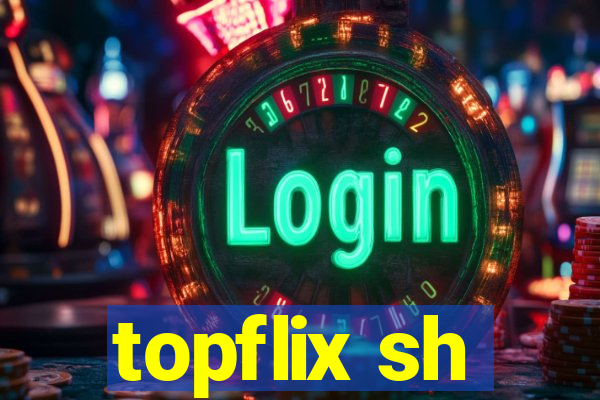 topflix sh